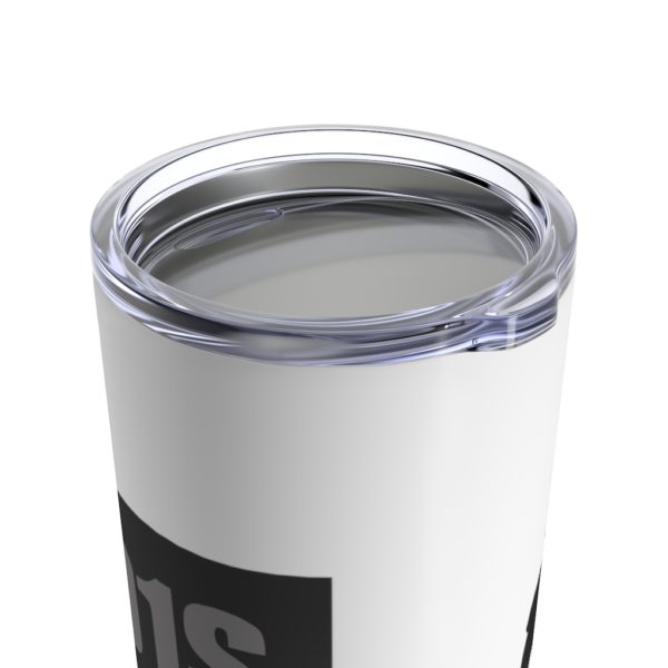 Dynasty One Stop Best Shape of Their LIfe Tumbler 20oz - Image 6